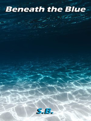 cover image of Beneath the Blue